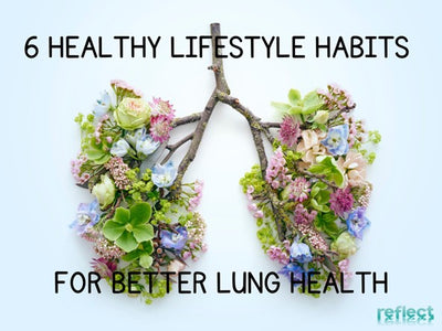 6 Healthy Lifestyle Habits for Better Lung Health
